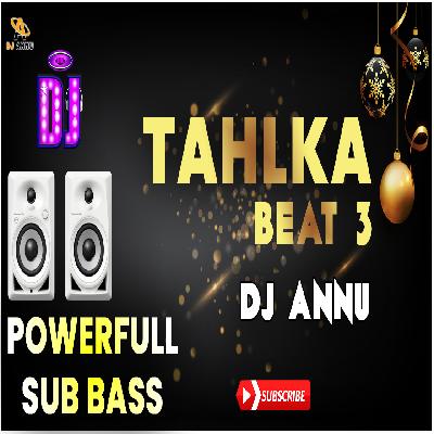 Tahlka Beat 3 - Competition DJ Beat - DJ Annu